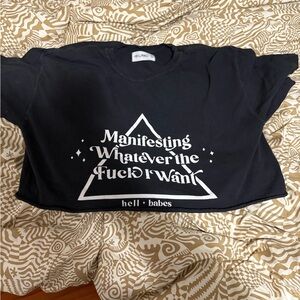 Hell Babes Cropped Manifesting T Shirt 🖤